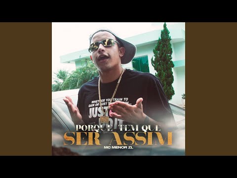 Porque Tem Que Ser Assim