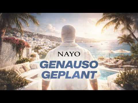 NAYO - Genauso geplant (Official Audio)