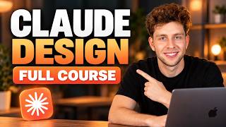 FULL Claude Design Course for Beginners in 2026! (Become a PRO!)