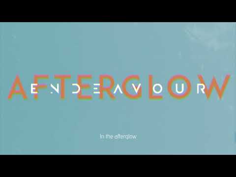 Endeavour - Afterglow (Official Lyric Video)