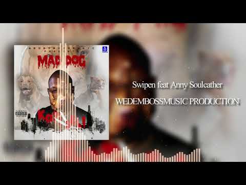 Mad Dog feat Anny Soulcather - Swipen