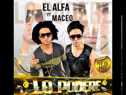 El Alfa Ft Maceo - Lo Podere (Prod. Bubloy)