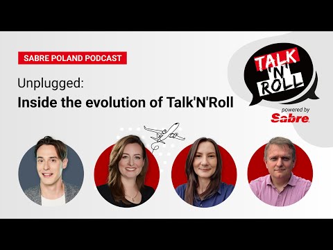 Sabre Poland Podcast: Inside the evolution of Talk'N'Roll