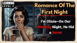 Romance Of The First Night ❤️ | English Shadowing Practice | Emotional Story