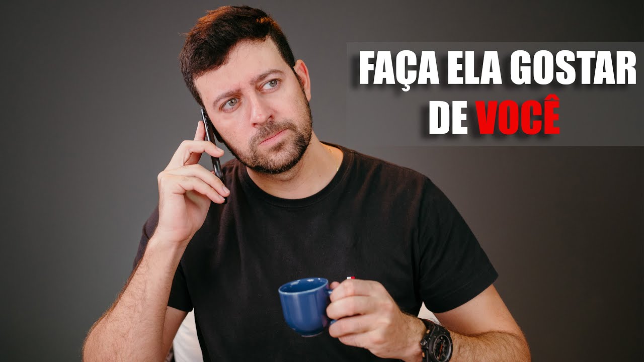 3 Pontos pra Qualquer uma Gostar de Você