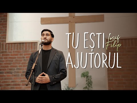 Iosif Filip - TU EȘTI AJUTORUL (Official Video) 2026