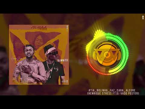 Tia Bolinha faz cara alegre Henrique Stress ft  Dj Vado Poster
