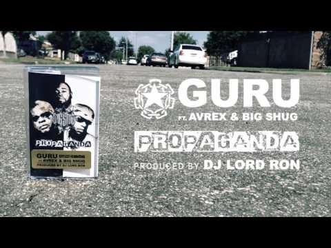 DJ Lord Ron "Propaganda" GURU ft. Avrex & Big Shug promo