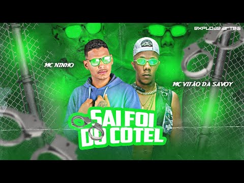 MC NINHO E MC VITÃO DA SAVOY - SAI FOI DO COTEL #bregãfunk2022 #funk #bregãfunk #hit