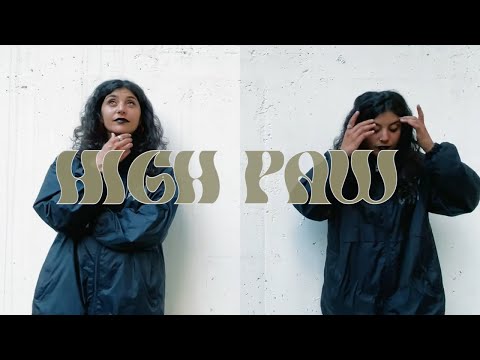 High Paw - Pressure (videoclip)