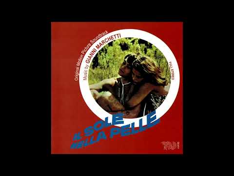 Gianni Marchetti - Il Sole nella Pelle OST (Disco Completo/Full Album) [+ Bonus Tracks]