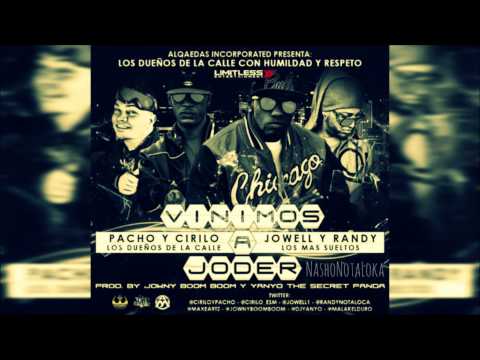 VINIMO A JODER - Pacho y Cirilo ft Jowell & Randy (HD) 2013