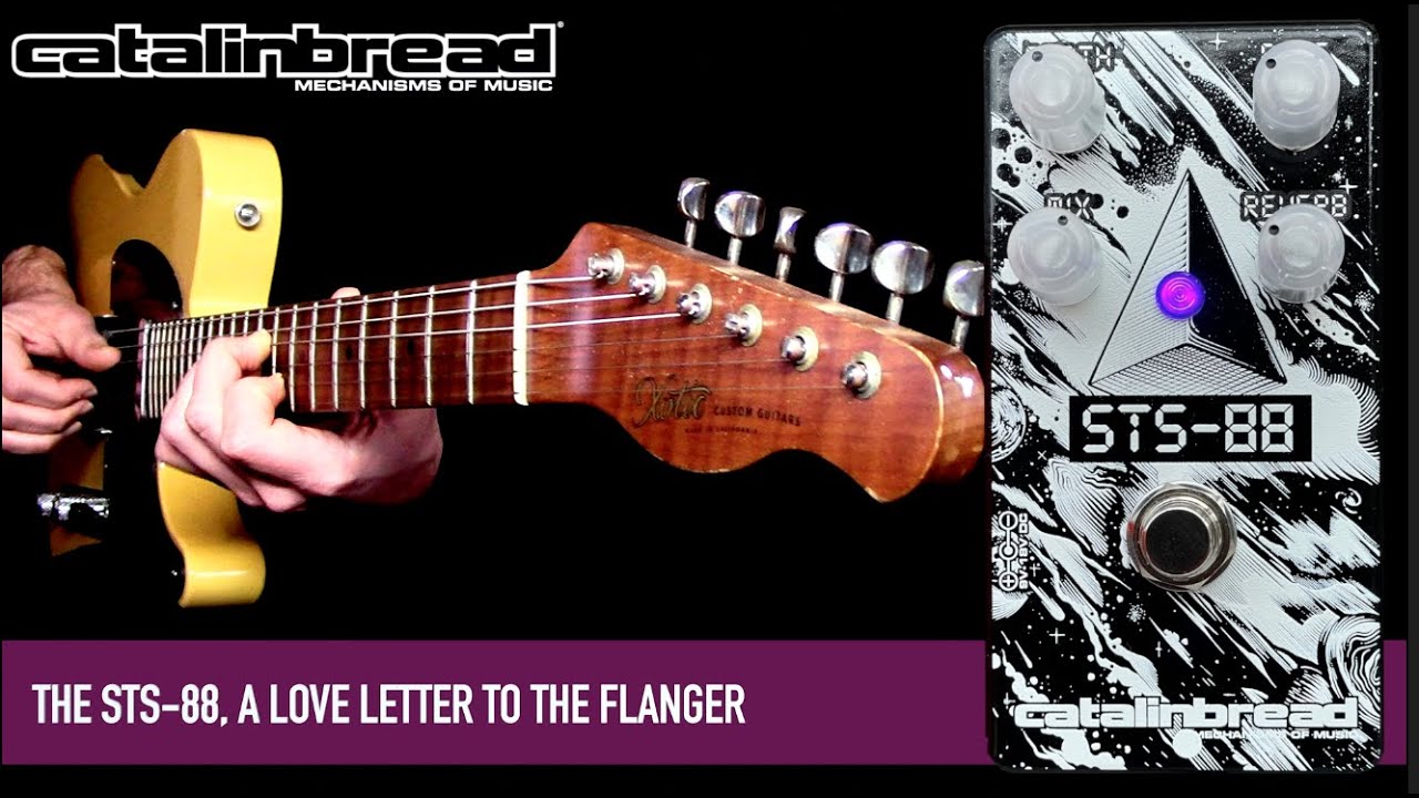 Catalinbread STS-88 Flanger - YouTube