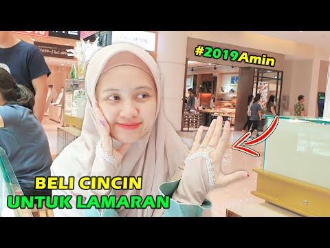 BELI CINCIN UNTUK LAMARAN :) #2019amin