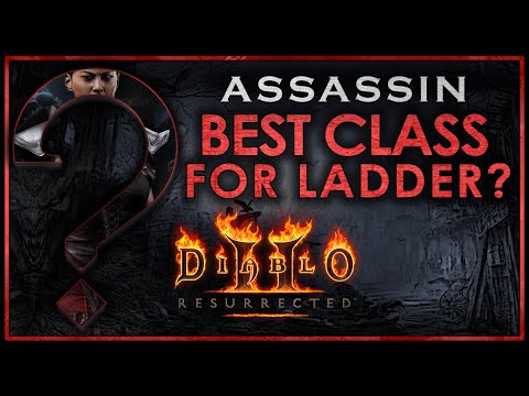 Is Assassin the BEST D2R Ladder Start Character?!?