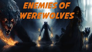 The Werewolves Enemy List