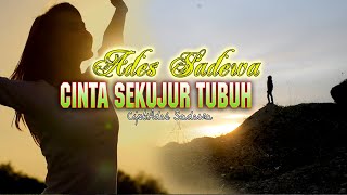Download lagu CINTA SEKUJUR TUBUH -Ades Sadewa - Slow Rock Cengeng - ||   mp3