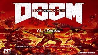 Doom · 01 · I. Dogma · Original Game Soundtrack · Mick Gordon