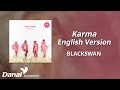 Lyrics Video | 블랙스완 (BLACKSWAN) - Karma - English Version