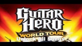 Guitar Hero World Tour - Unlock All Songs