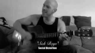 Sick Boys - Social Distortion (acoustic)