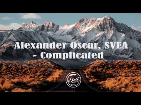 Alexander Oscar, SVEA - Complicated (Lyrics)