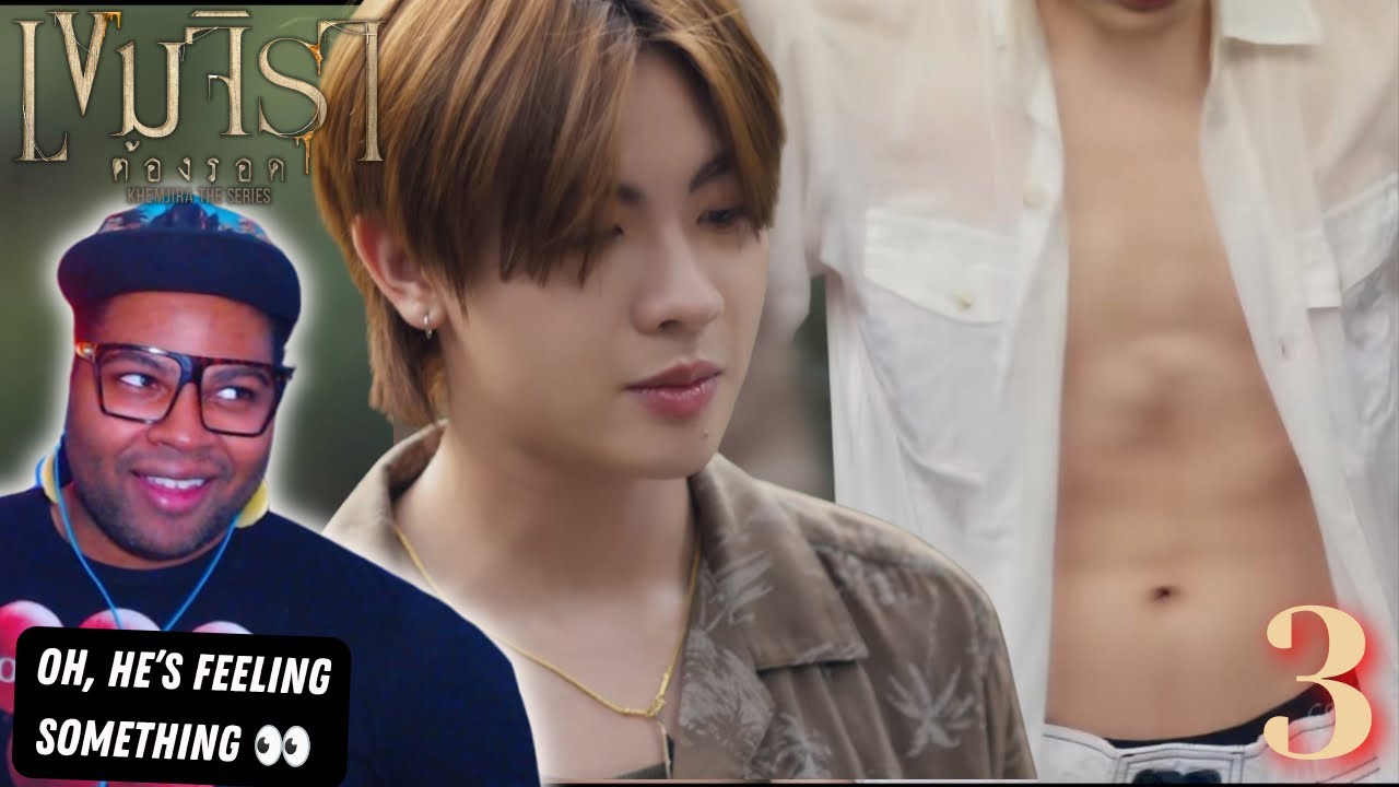 Khemjira The Series เขมจิราต้องรอด - Episode 3 | REACTION 