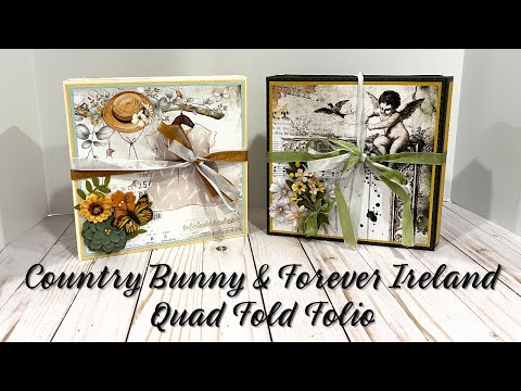 Country Bunny & Forever Ireland Quad Fold Folios - Walkthrough and Tutorial