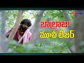 Balraju Movie Teaser Nihaall Nandhaan Arpita Venkat Reddy Mirchi Soda