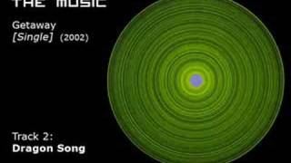 The Music - Dragon Song