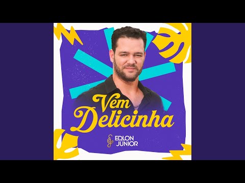Delicinha - Edlon Júnior