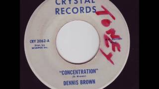 Dennis Brown - Concentration + Dub - 7&quot; Crystal 1972 - KILLER ROOTS 70&#39;S DANCEHALL