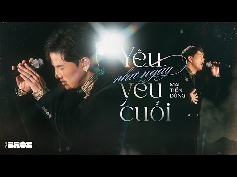 YÊU NHƯ NGÀY YÊU CUỐI - Mai Tiến Dũng live at #souloftheforest