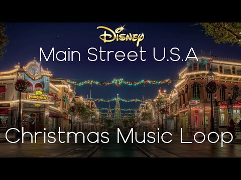 Main Street U.S.A Christmas Music Loop | Disneyland