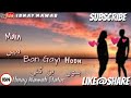 Main Adhoori Tere Bagair WhatsApp Status Video Female Hard Touching Status New Love Status 30Sec