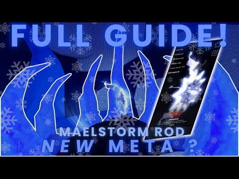 FULL GUIDE! How To Get Maelstrom Rod FAST!