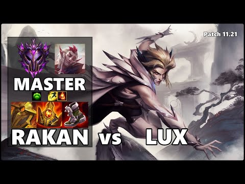MASTER Support Gameplay - RAKAN vs LUX Patch 11.21