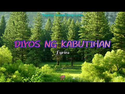 Diyos Ng Kabutihan (Lyrics) | Tagalog Gospel Song Lyrics