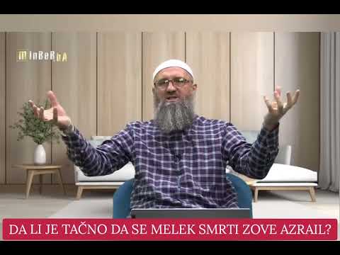 Da li je tačno da se melek smrti zove Azrail? - dr. Elvedin Pezić