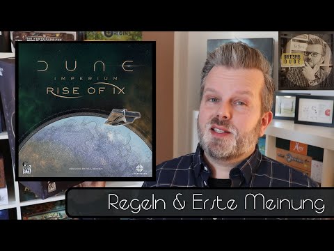 Dune: Imperium - Rise of Ix - Regeln & Erste Meinung