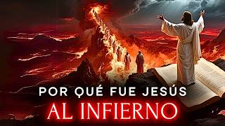 POR QUÉ JESÚS VISITÓ EL INFIERNO EN LOS 3 DÍAS Entre su Muerte y Resurrección 📜