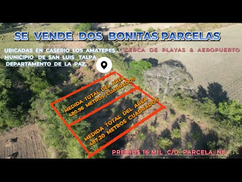 2 BONITAS PARCELAS EN CASERIO LOS AMATEPES , SAN LUIS TALPA CERCA PLAYA SUNGANERA $16.000 NEG X C/U