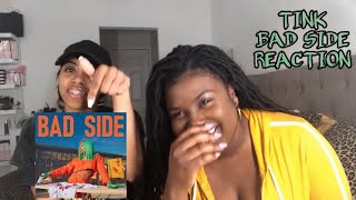 Tink - Bad Side (Reaction) Official Music Video
