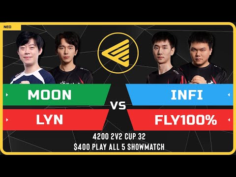 WC3 - Moon & Lyn vs Infi & Fly100% - 2v2 $400 Pa5 Showmatch - 4200 2v2 Cup 32