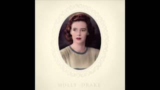 Molly Drake - 16 - Never Pine For The Old Love