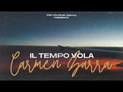 Carmen Zarra  - Il tempo vola (Official Video)