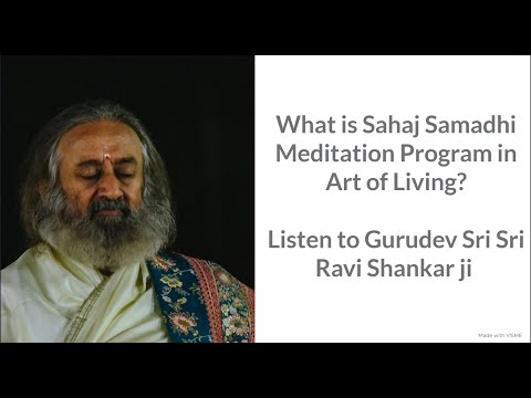 What is Sahaj Samadhi Meditation taught in @artofliving-official ? Listen to @gurudev Sri Sri Ravi Shankar ji