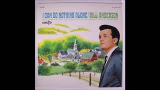 Bill Anderson - Where He Leads Me