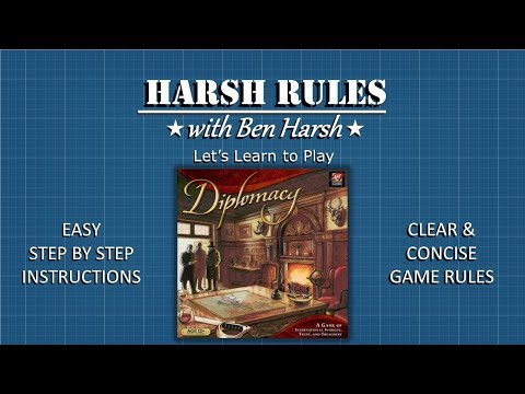 Harsh Rules - Let's Learn to Play Diplomacy