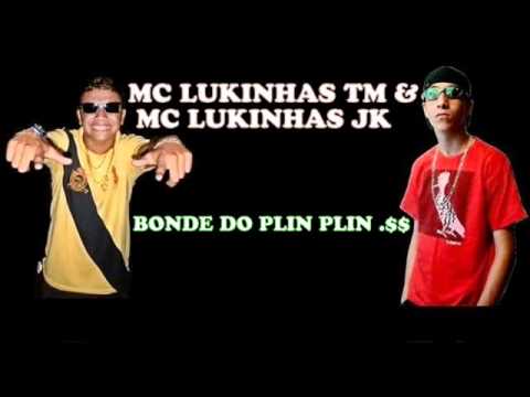 MC LUKINHAS TM E MC LUKINHAS JK - BONDE DO PLIN PLIN LANÇAMENTO 2011